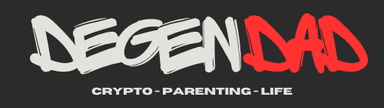 Degen Dad — Crypto, Parenting, Life